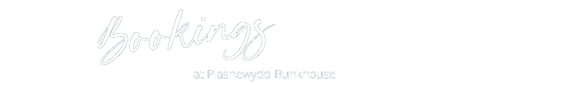 Bookings at Plasnewydd Bunkhouse